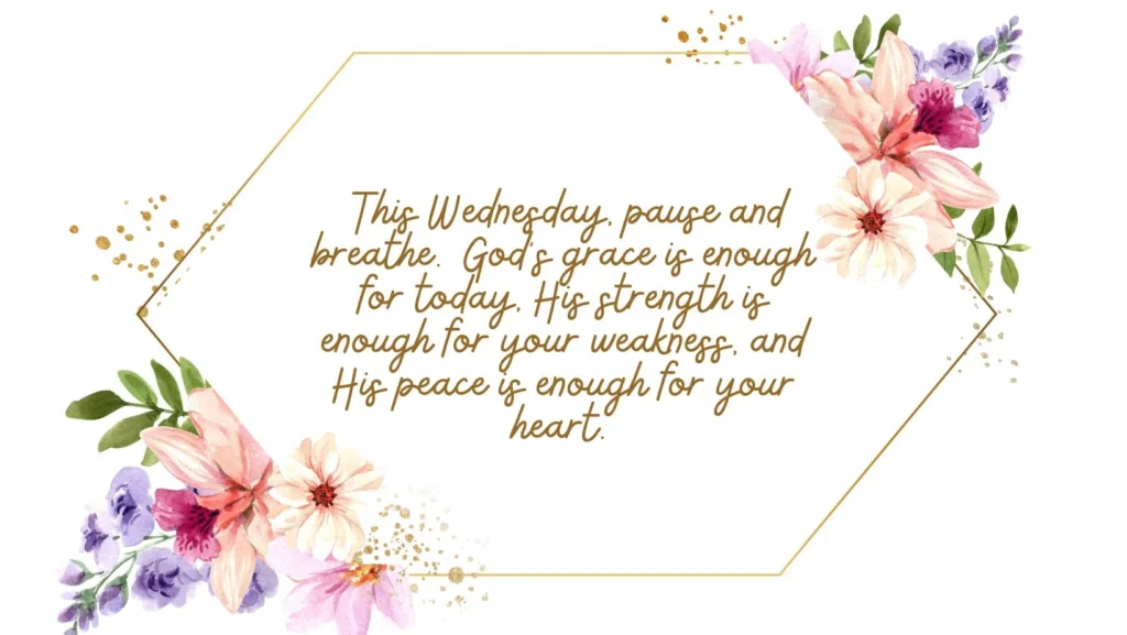 Beautiful Wednesday blessing quote image for sharing faith and hope
