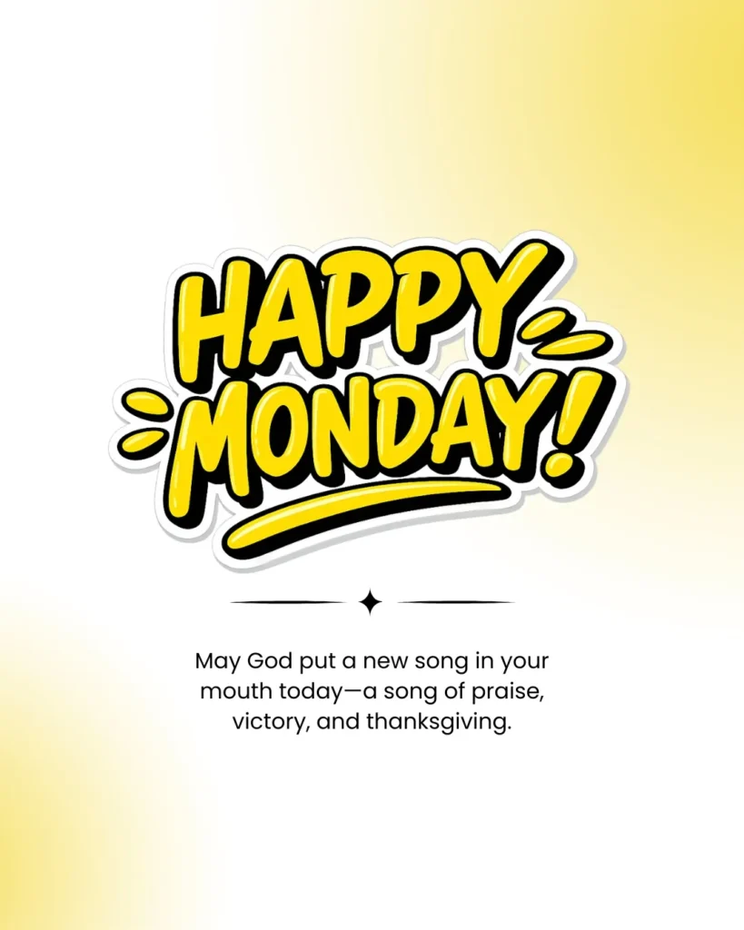 Blessed Monday Quotes