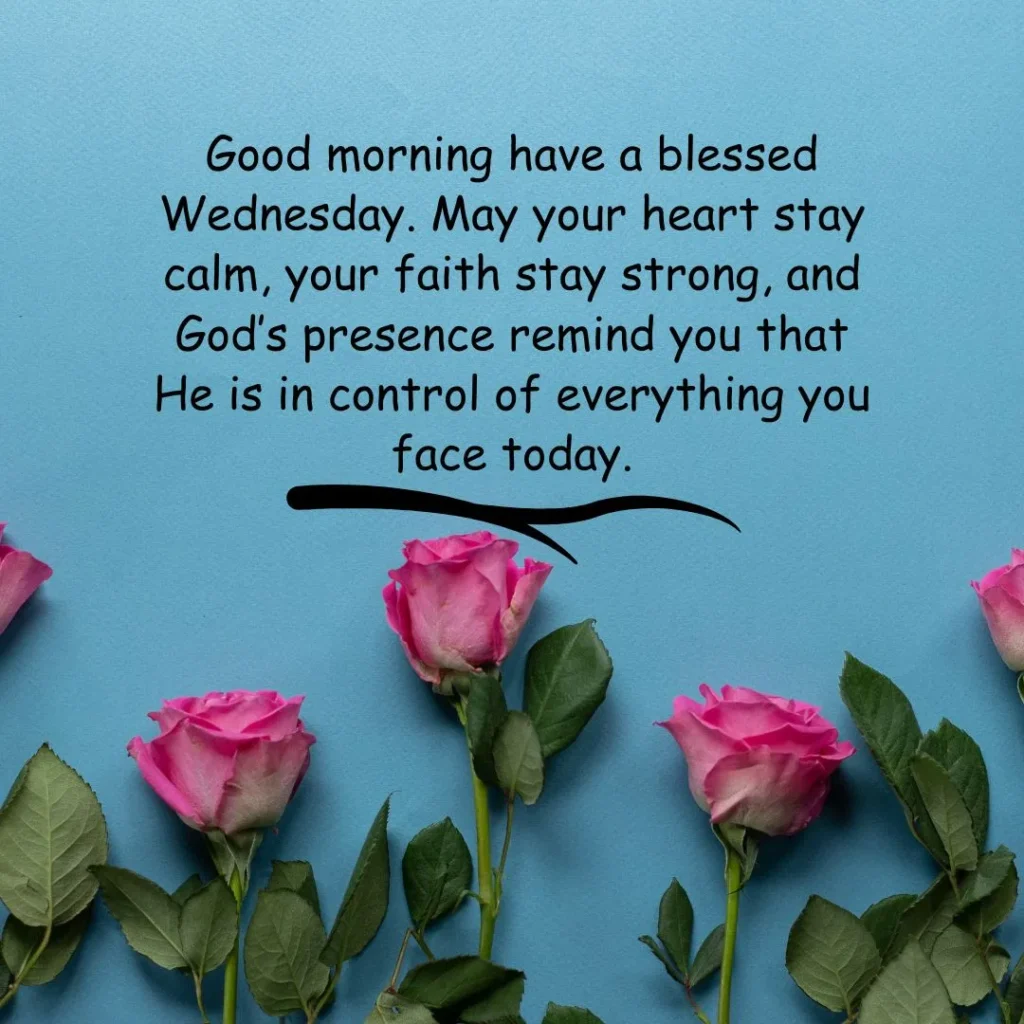 Have a Blessed Wednesday Blessings