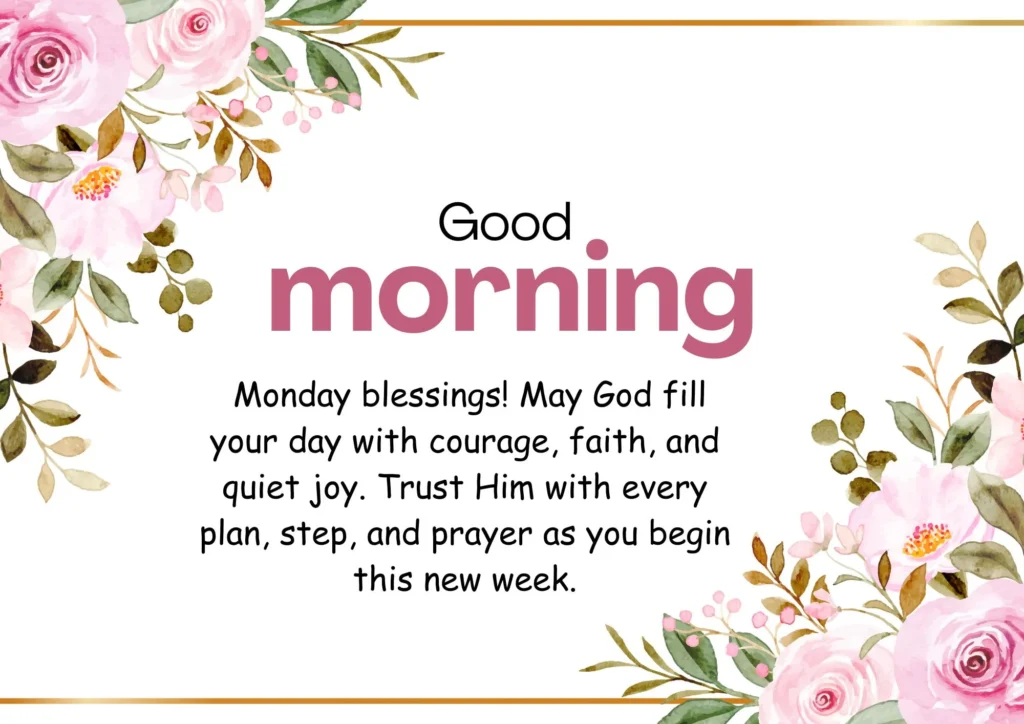 Morning Monday Blessings