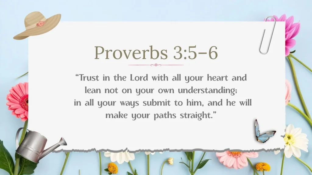 Trust in the Lord Proverbs 3:5-6 NIV Bible verse about making godly decisions and trusting God completely