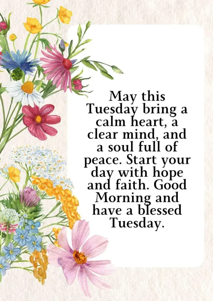 Tuesday blessings image with heartfelt quote about God’s guidance, inner peace, and renewed faith to strengthen your heart and spirit today