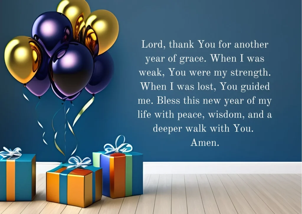 Christian birthday prayer for myself thanking God for strength, grace, and divine direction