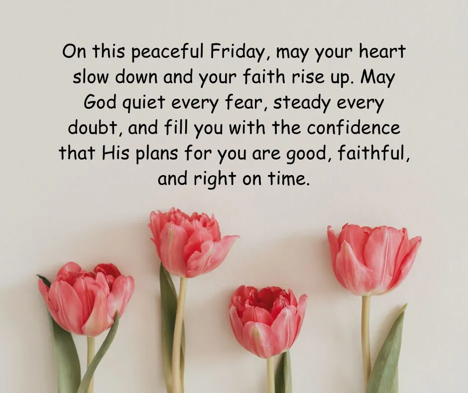 Friday blessings with calming words of faith, encouragement, and renewed trust in God