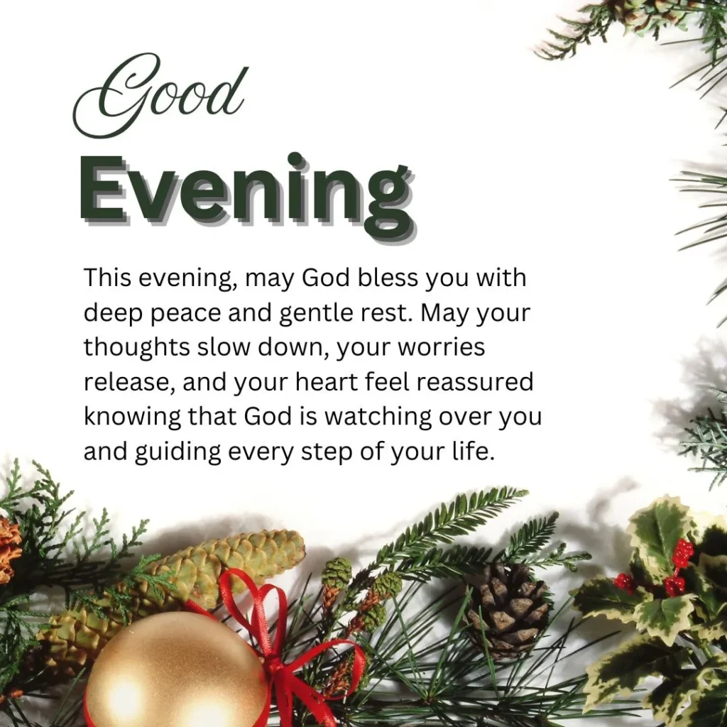 Good evening prayers and blessings for a tired heart, calming Christian evening blessing quote image