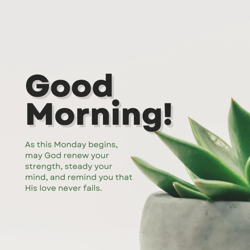 Good morning Monday blessings and prayers image about God’s new mercy, faith, and confidence to start the week