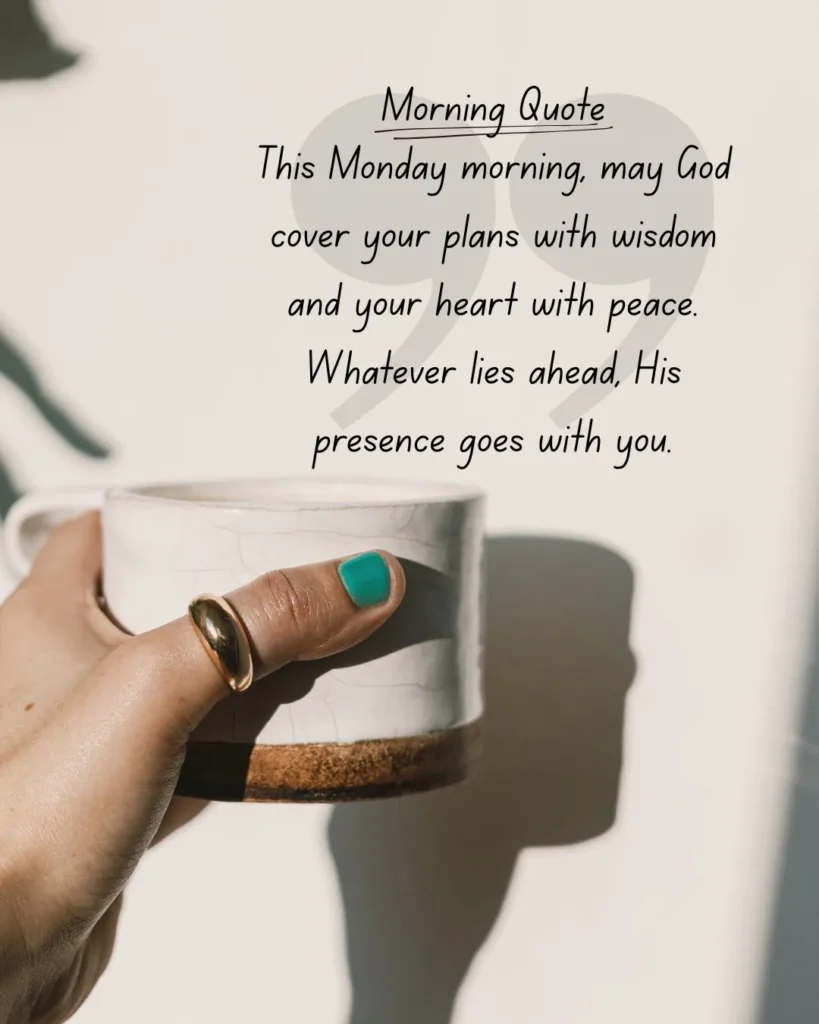 Good morning Monday blessings and prayers image sharing faith, God’s grace, and trust for the day ahead