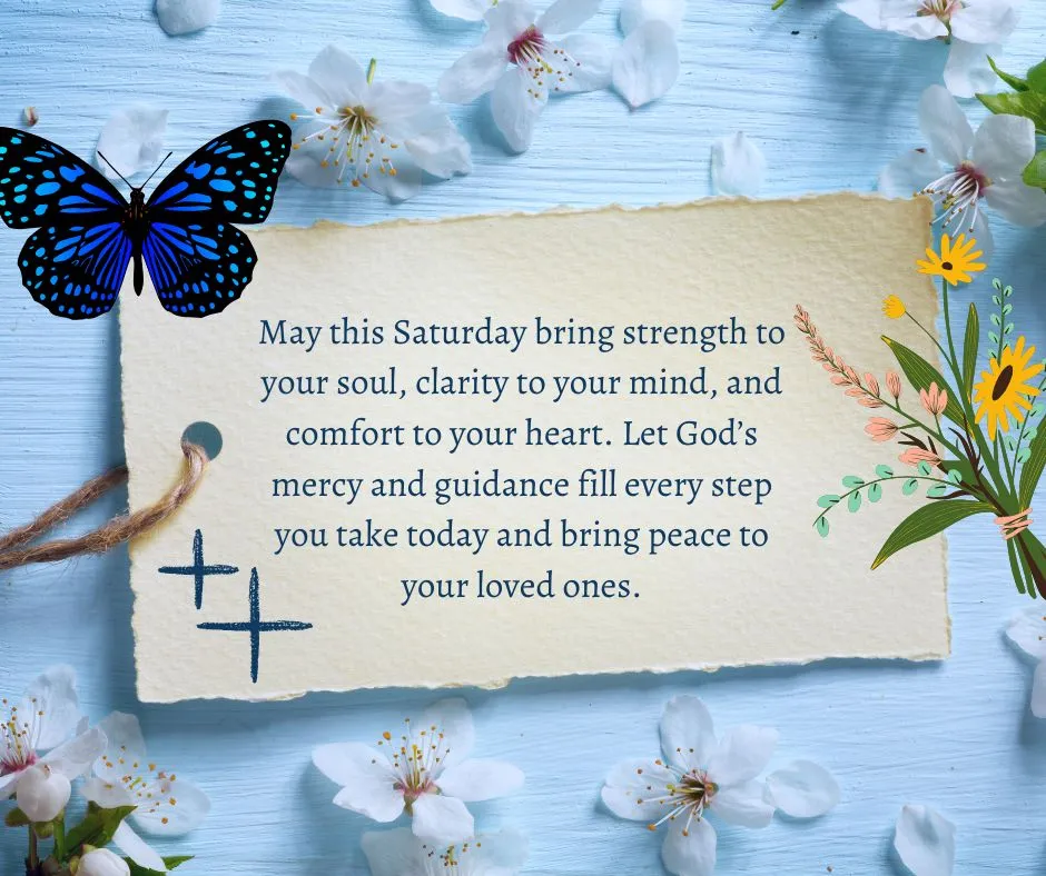 Happy Saturday wishes for a joyful day, filled with laughter, gratitude, and heartfelt blessings for family and friends.