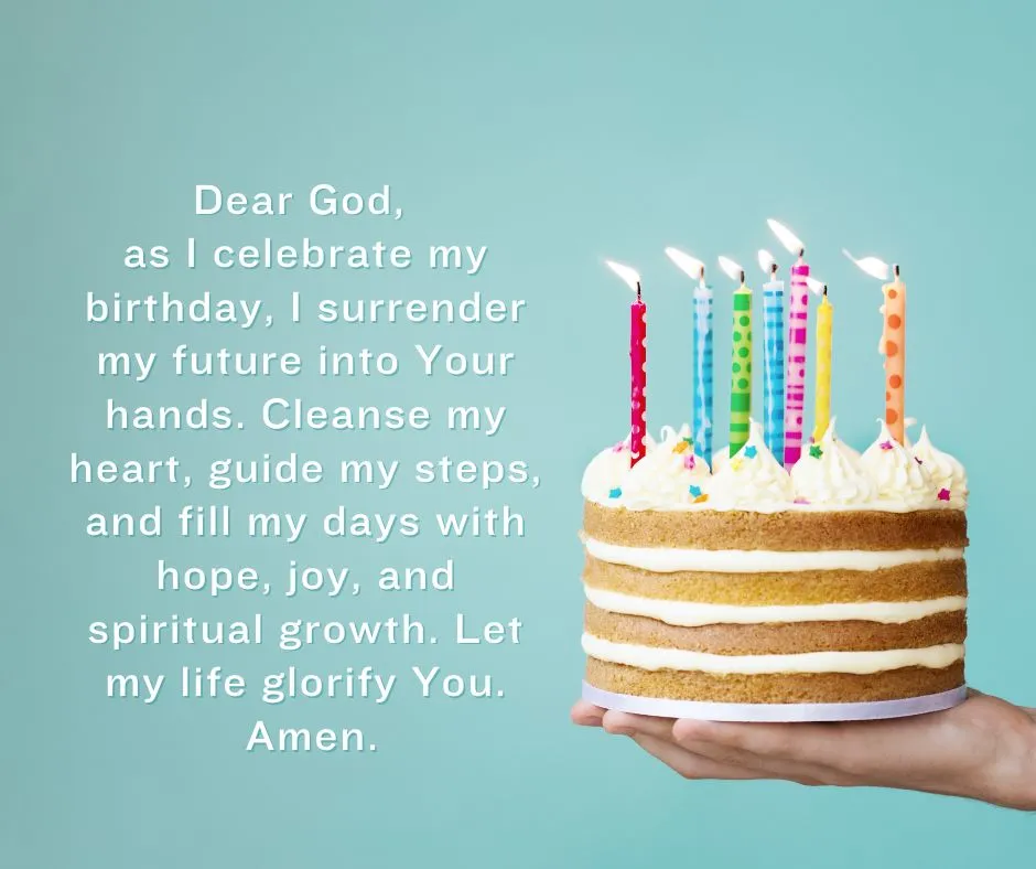Happy birthday prayer for myself surrendering my future to God with hope and trust