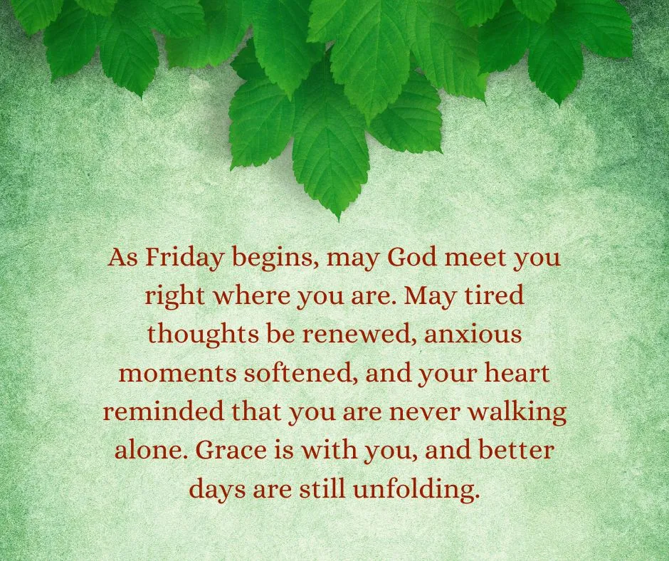 Heartfelt Friday blessings for a peaceful soul, trusting God’s grace and love through every moment