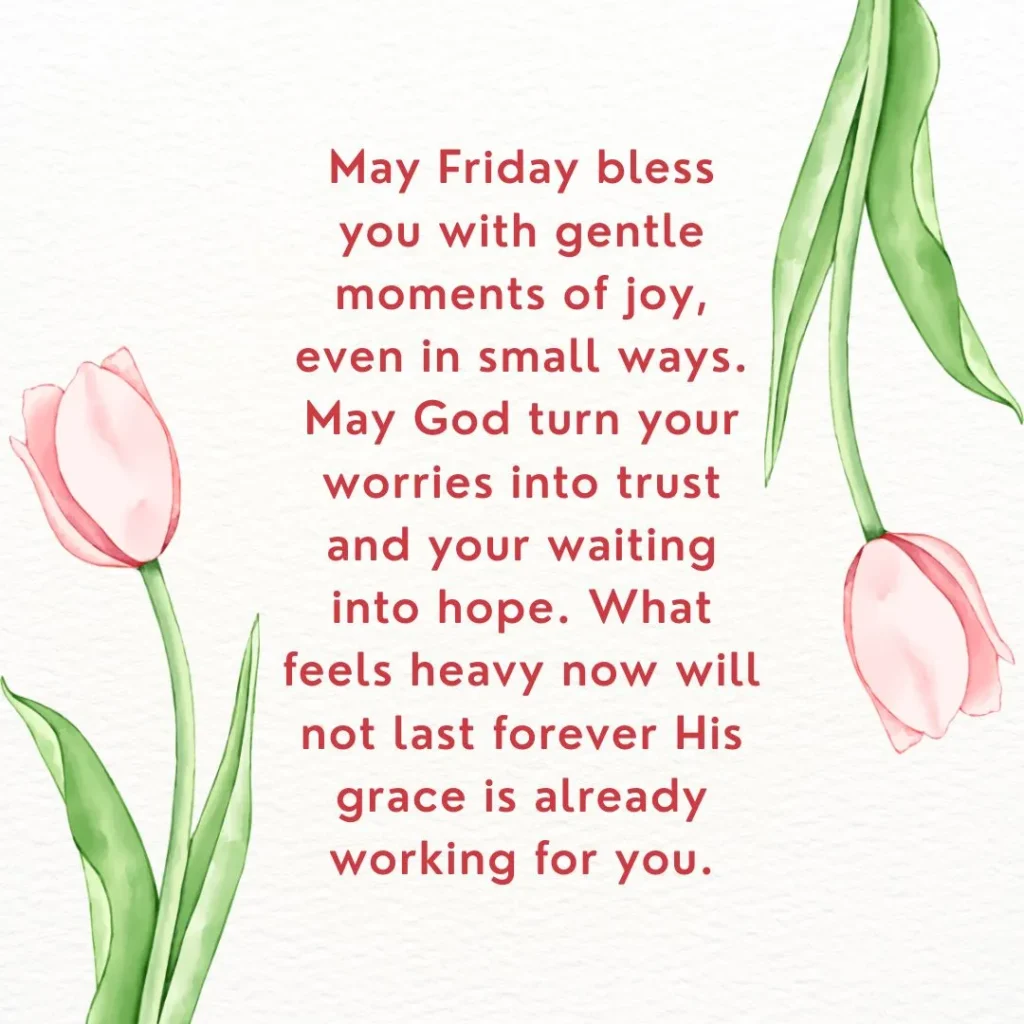 Inspirational Friday blessings image offering comfort, hope, and spiritual rest after a long week