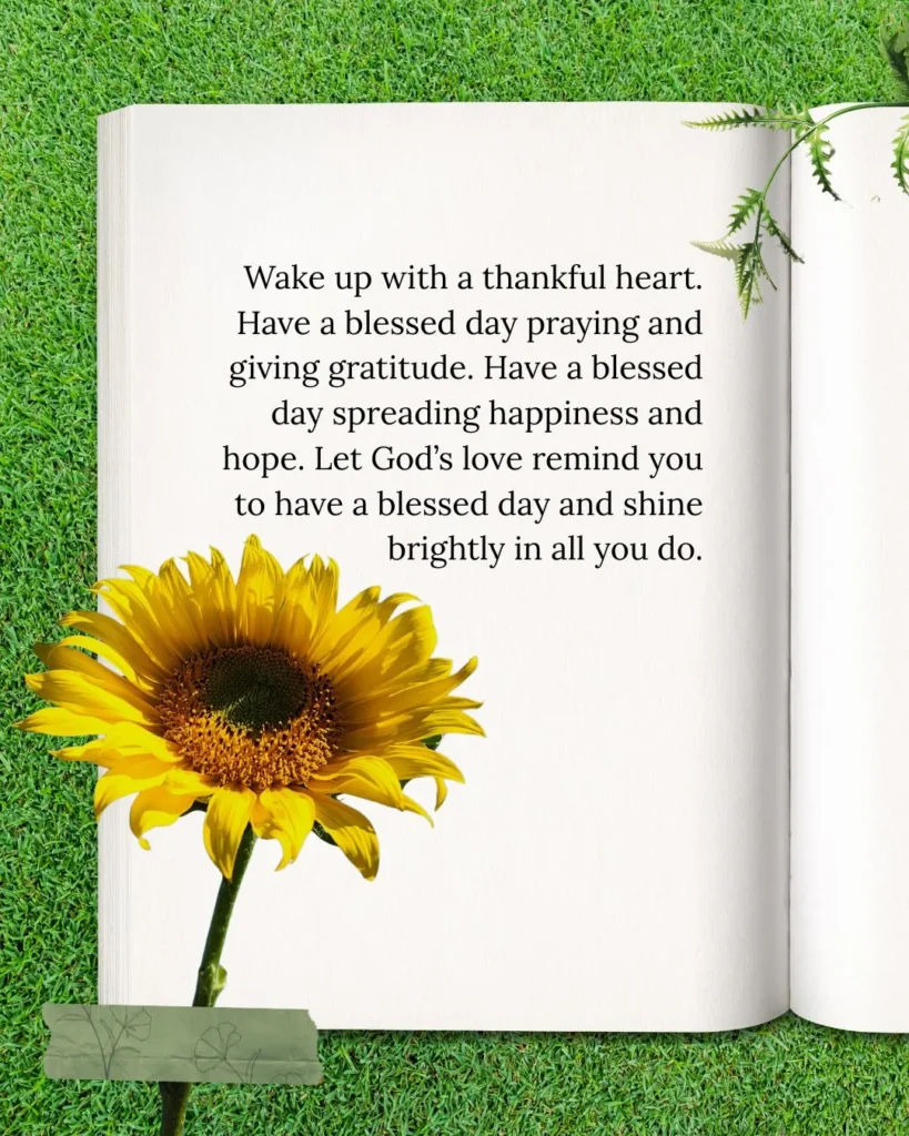 Inspirational have a blessed day image with faith based quote and peaceful morning theme