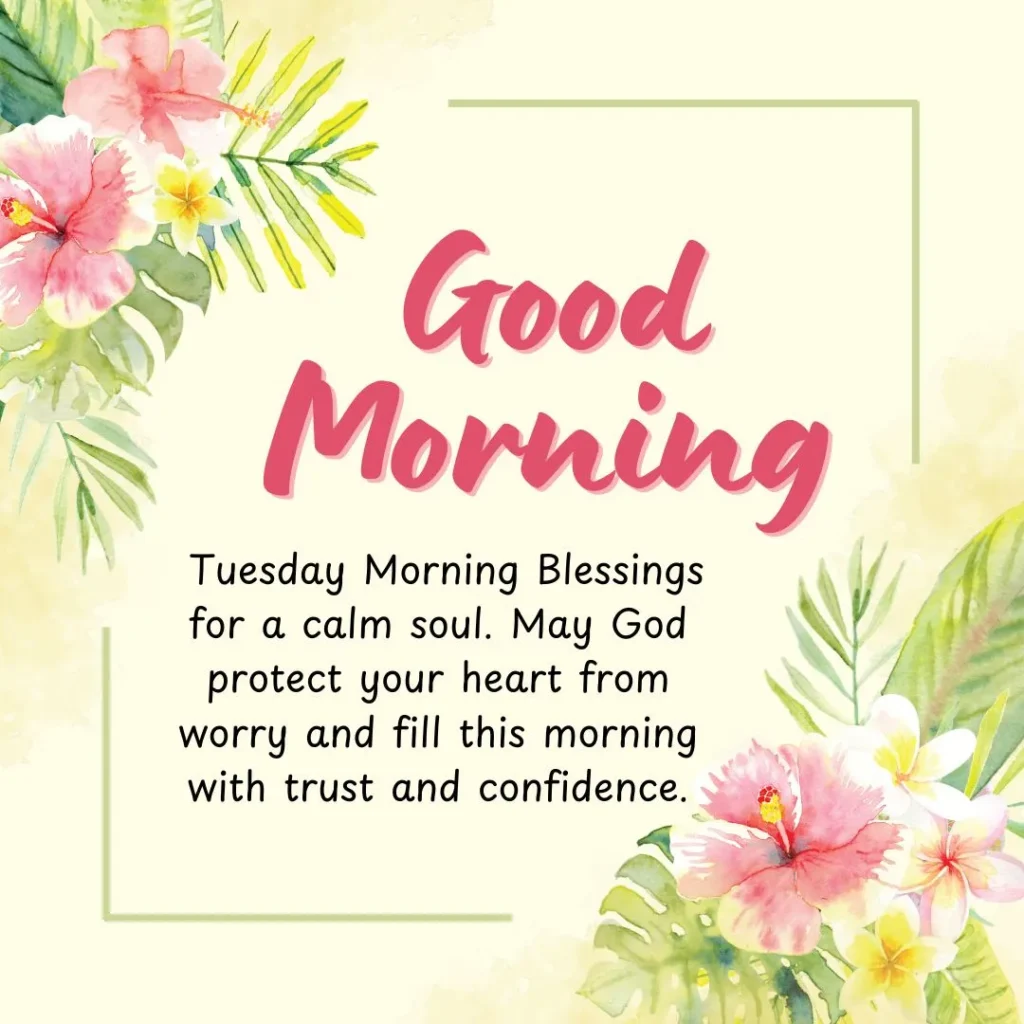Tuesday morning blessings image with inspirational text about God’s mercy and quiet joy