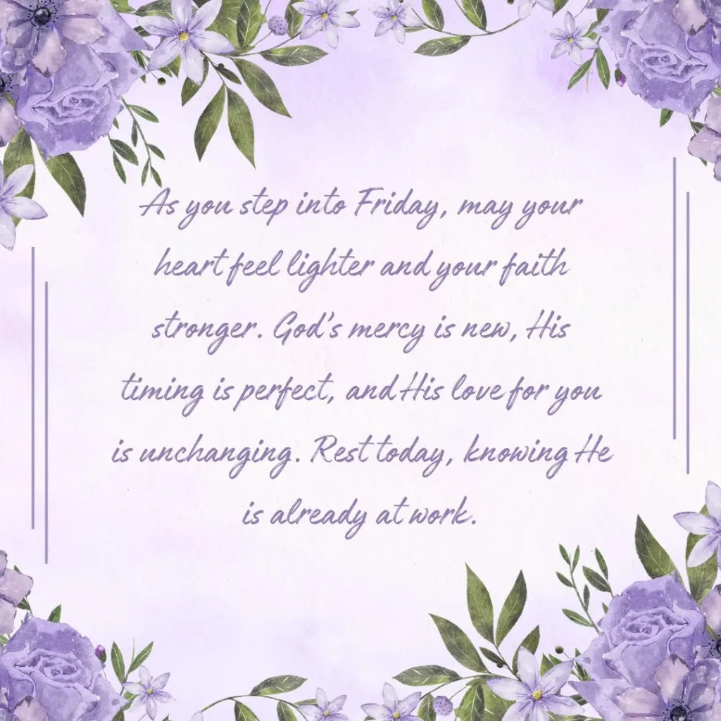 Uplifting Friday blessings image sharing hope, faith, and quiet confidence in God’s plan