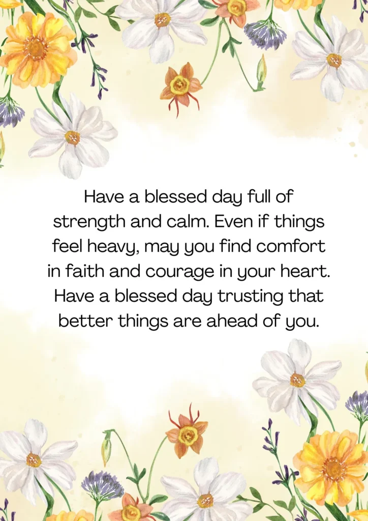 beautiful have a bless day images with floral background and inspirational morning quote