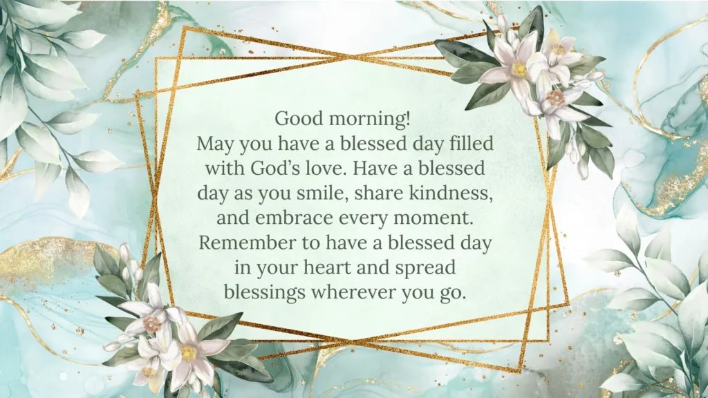 have a beautiful and blessed day images with calm nature theme