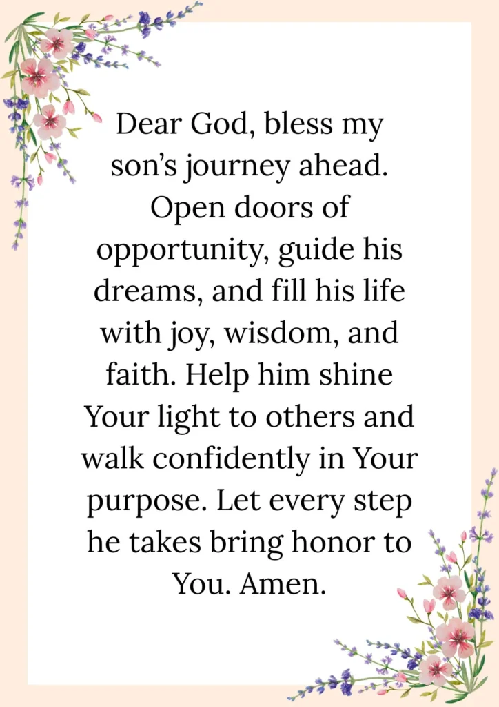 Prayer for my son’s future blessings, guidance, and opportunities, asking God to lead him in life with faith.