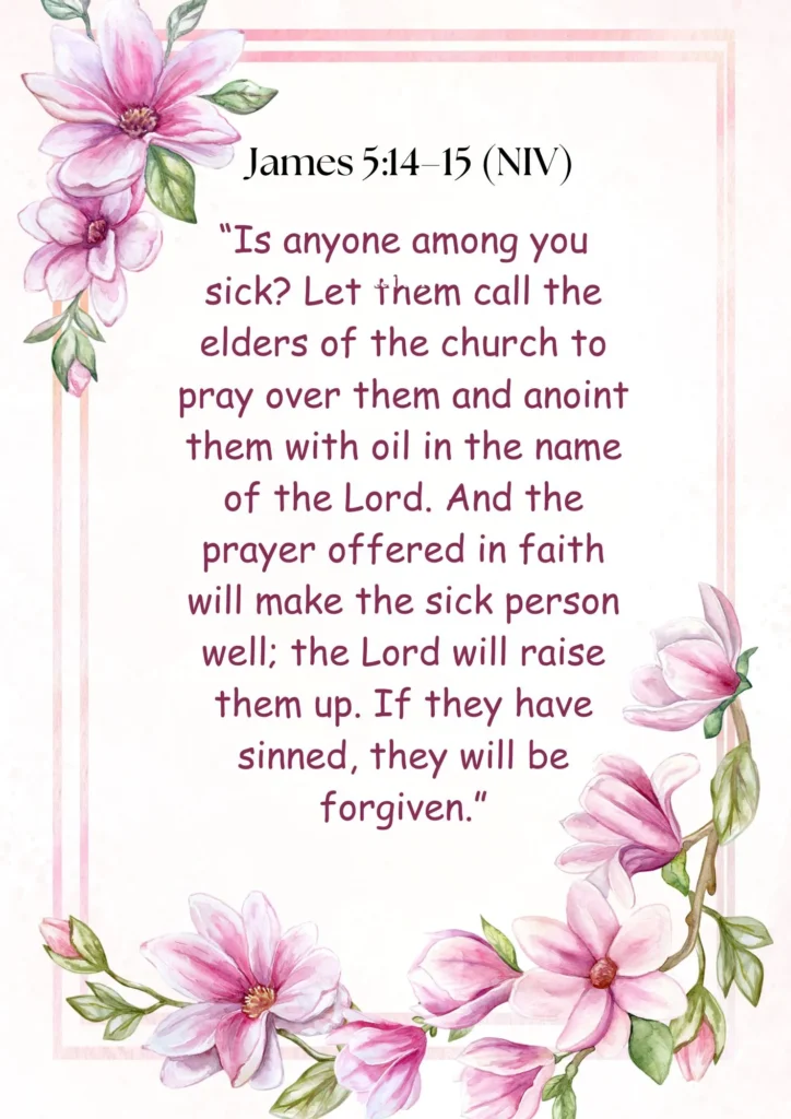 James 5:14–15 NIV Bible verse about the prayer of faith and healing in Christianity