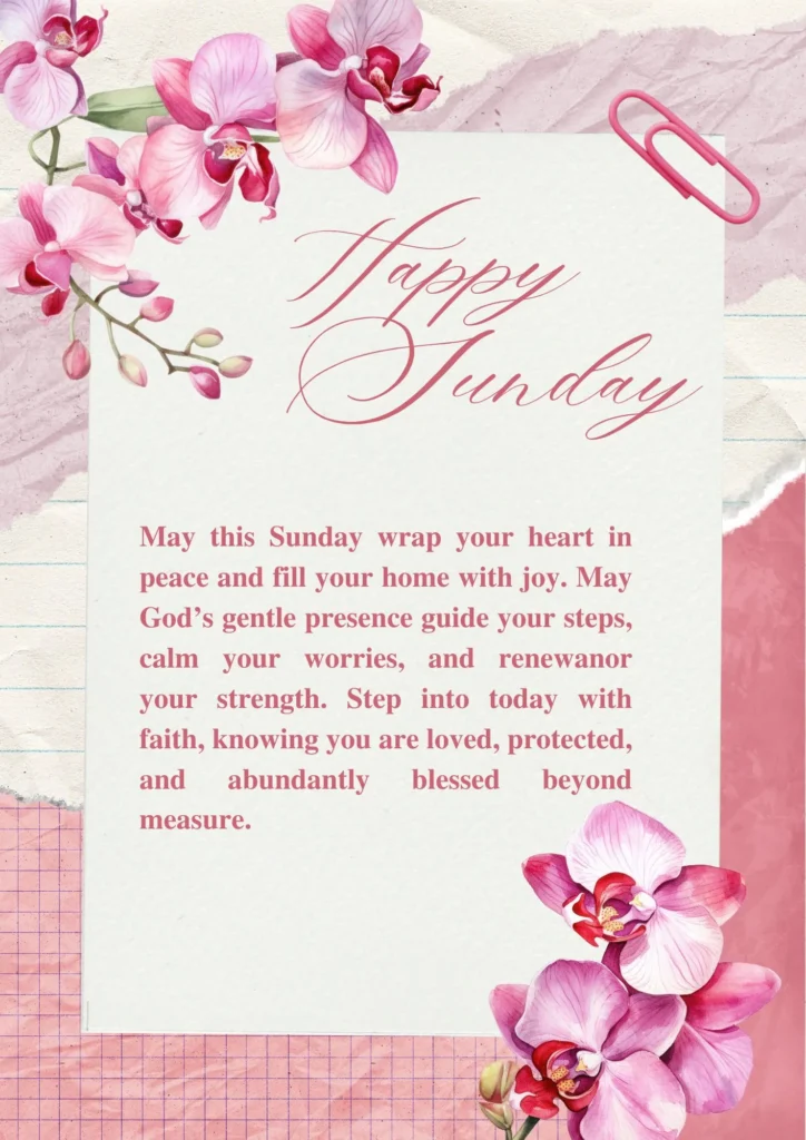 Sunday Blessings Images Start Sunday with thankfulness and hope. Count blessings, trust God’s plan, and fill today with kindness.