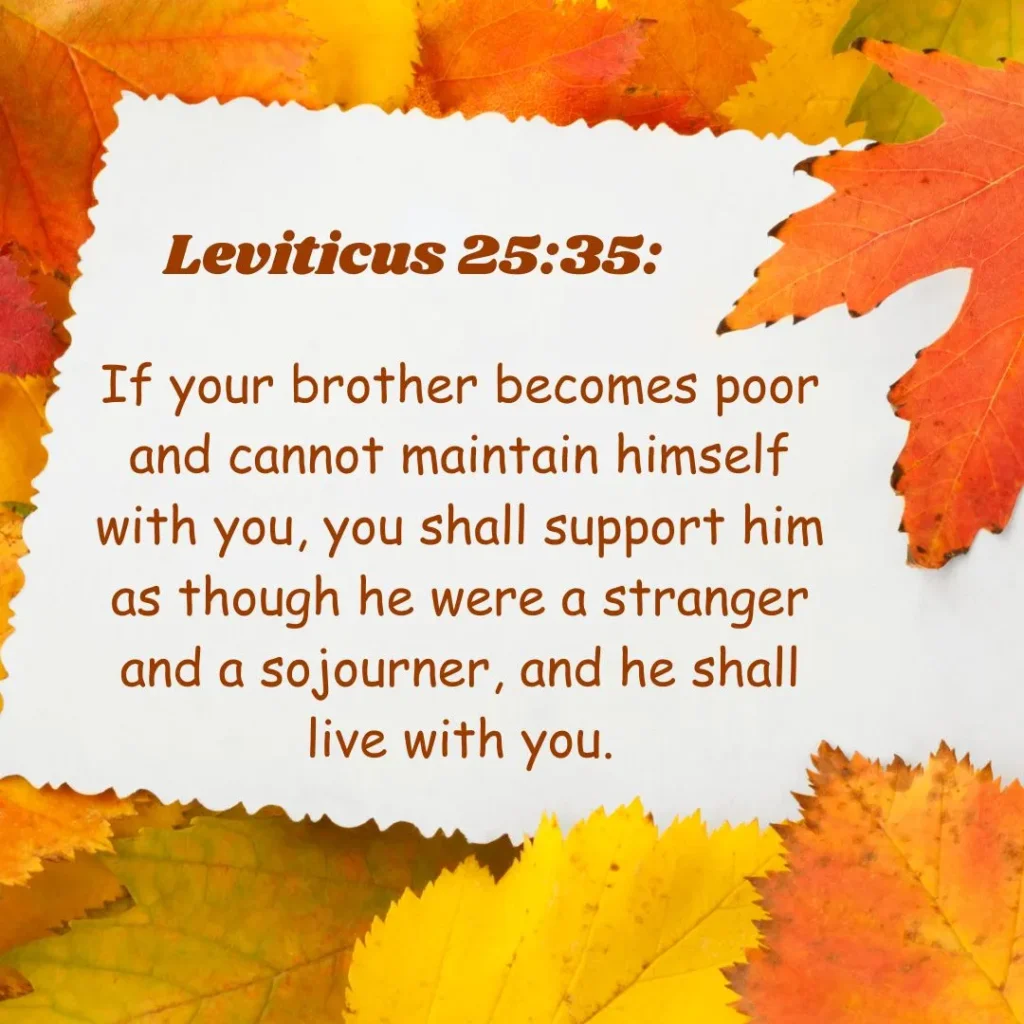 Leviticus 25:35 Bible verse about supporting the poor, showing compassion, and helping those in need
