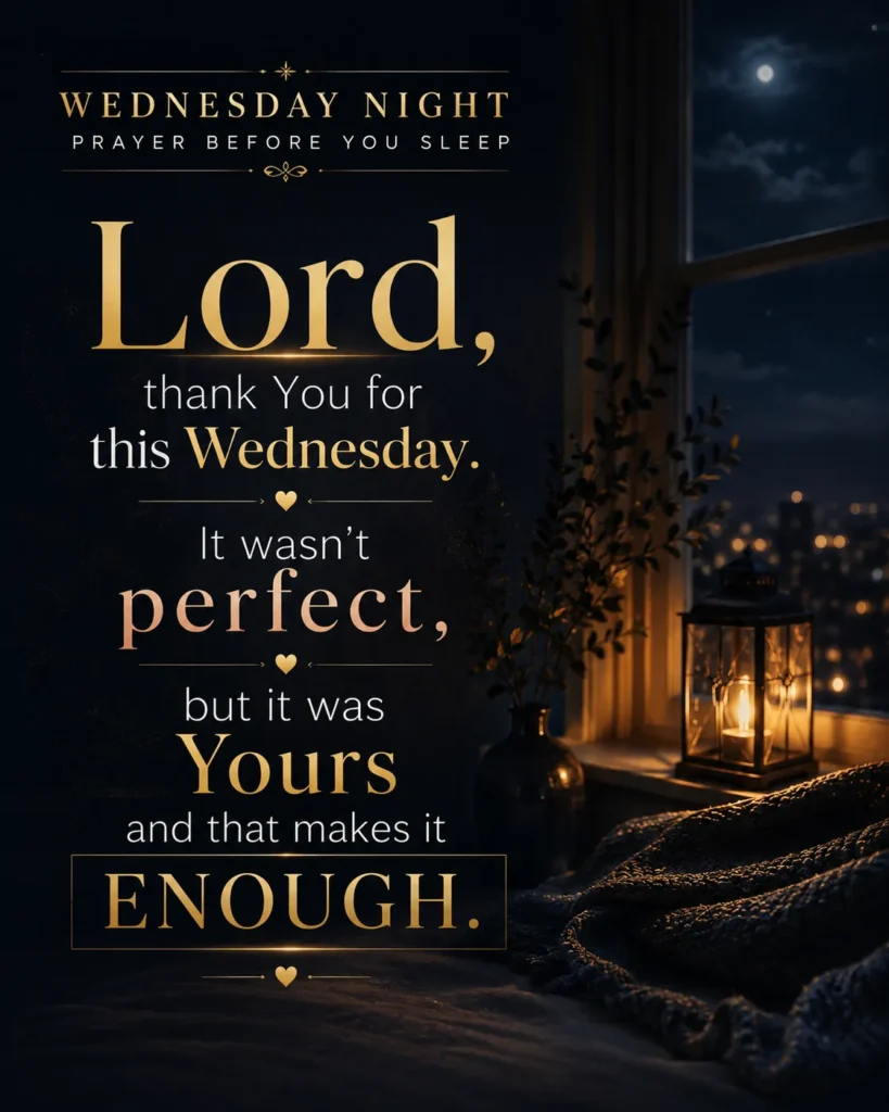 Peaceful Wednesday night prayer quote expressing gratitude to God, featuring a calming evening design with warm light and reflective mood.