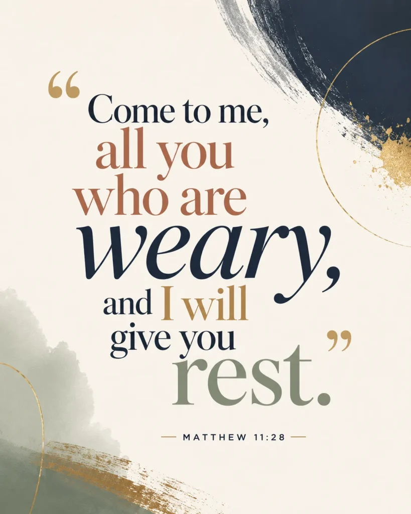 Matthew 11:28 Bible verse poster with elegant typography and premium artistic design, featuring the message of rest, comfort, peace, and encouragement from Jesus.