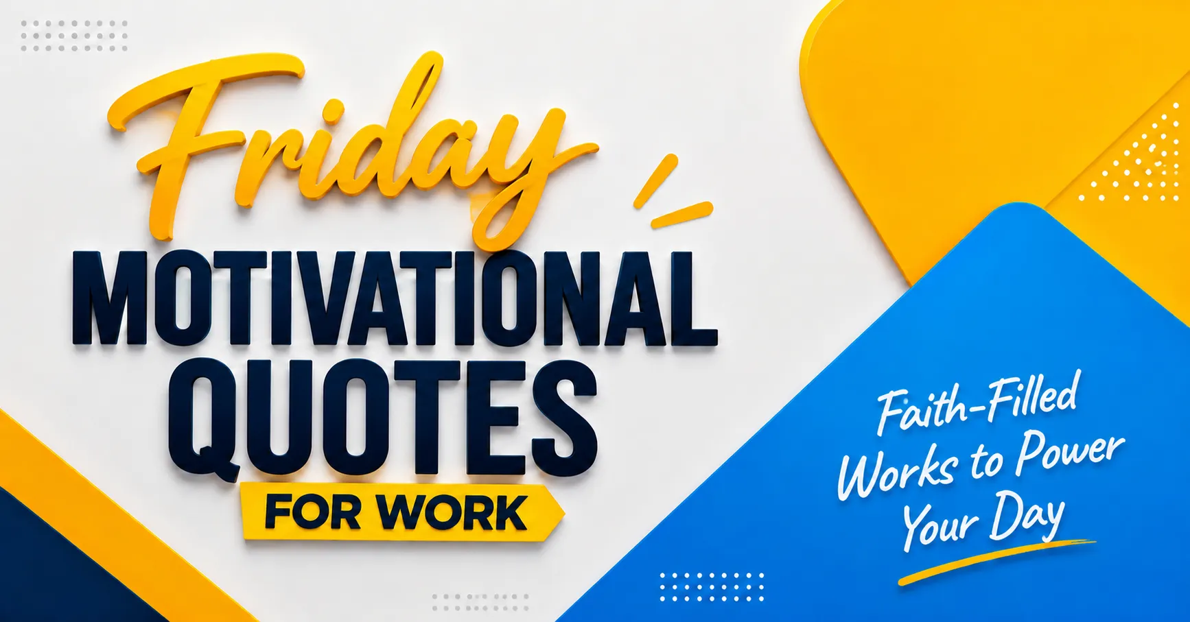 Friday Motivational Quotes for Work