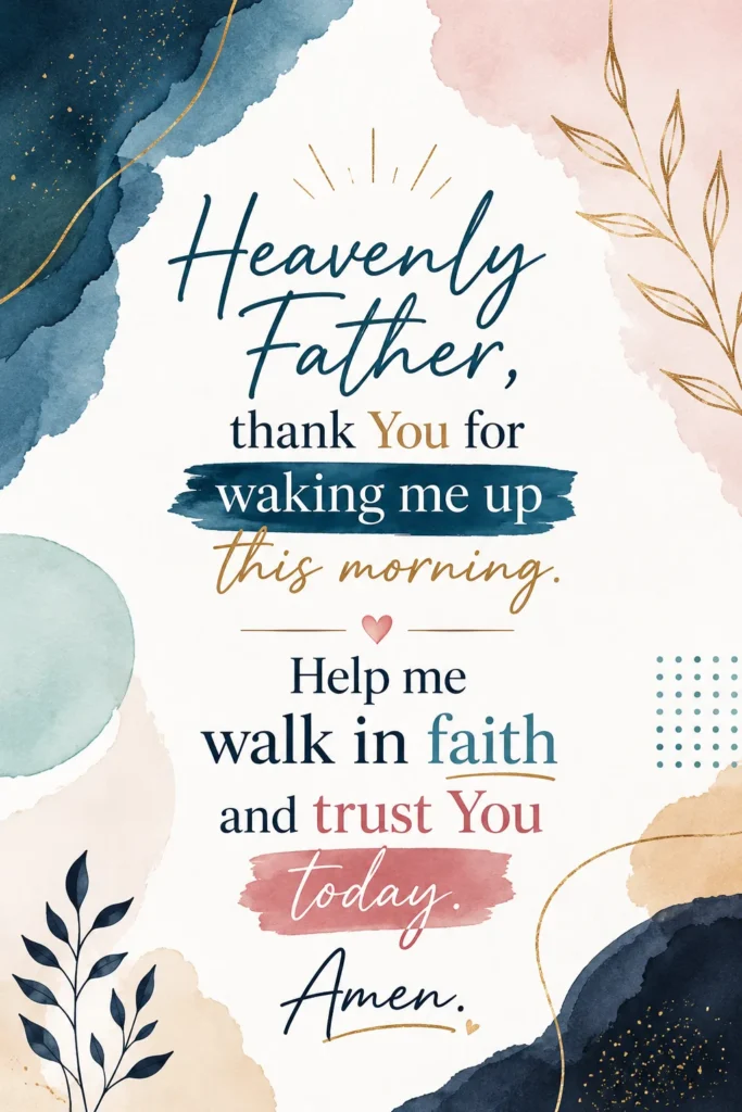 Christian morning prayer poster with elegant typography and artistic watercolor design, expressing gratitude to God, faith, trust, guidance, and spiritual encouragement.