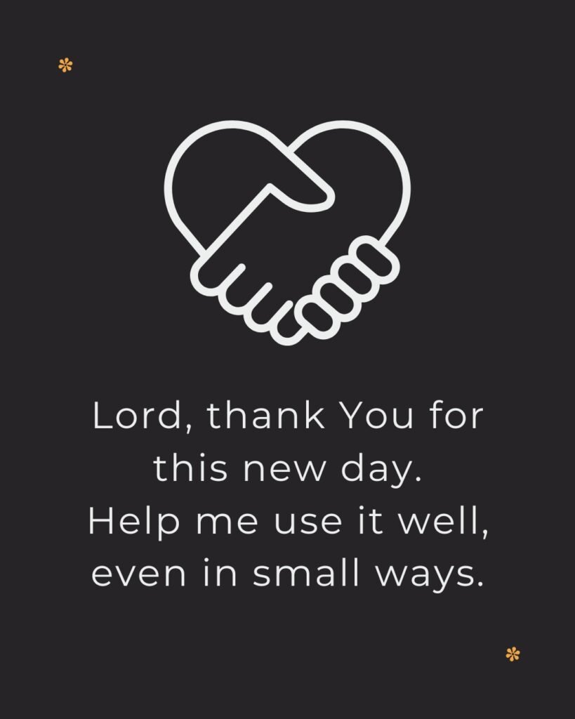 Christian morning prayer quote image thanking God for a new day and asking for wisdom to use it well in everyday life.