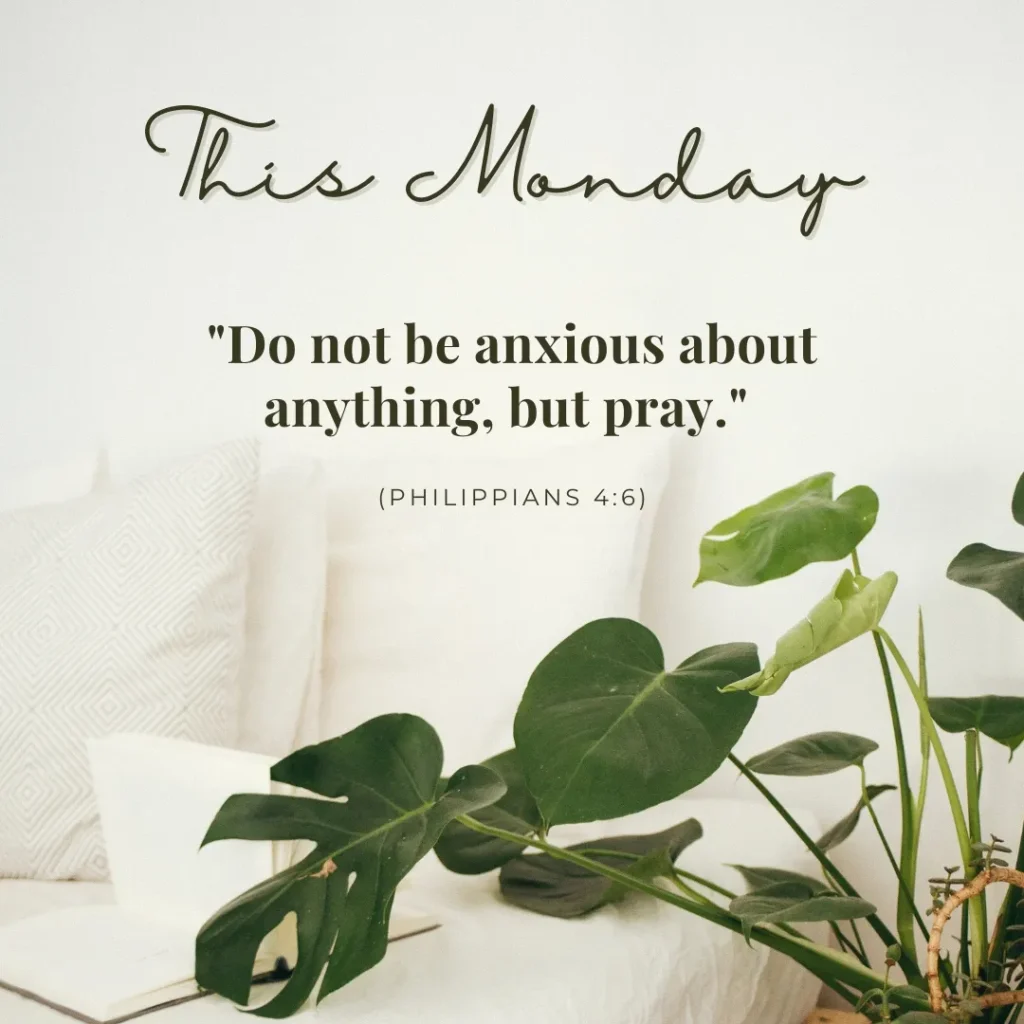 Minimal Christian quote image featuring Philippians 4:6 Bible verse, “Do not be anxious about anything, but pray,” with peaceful home decor and green plants.