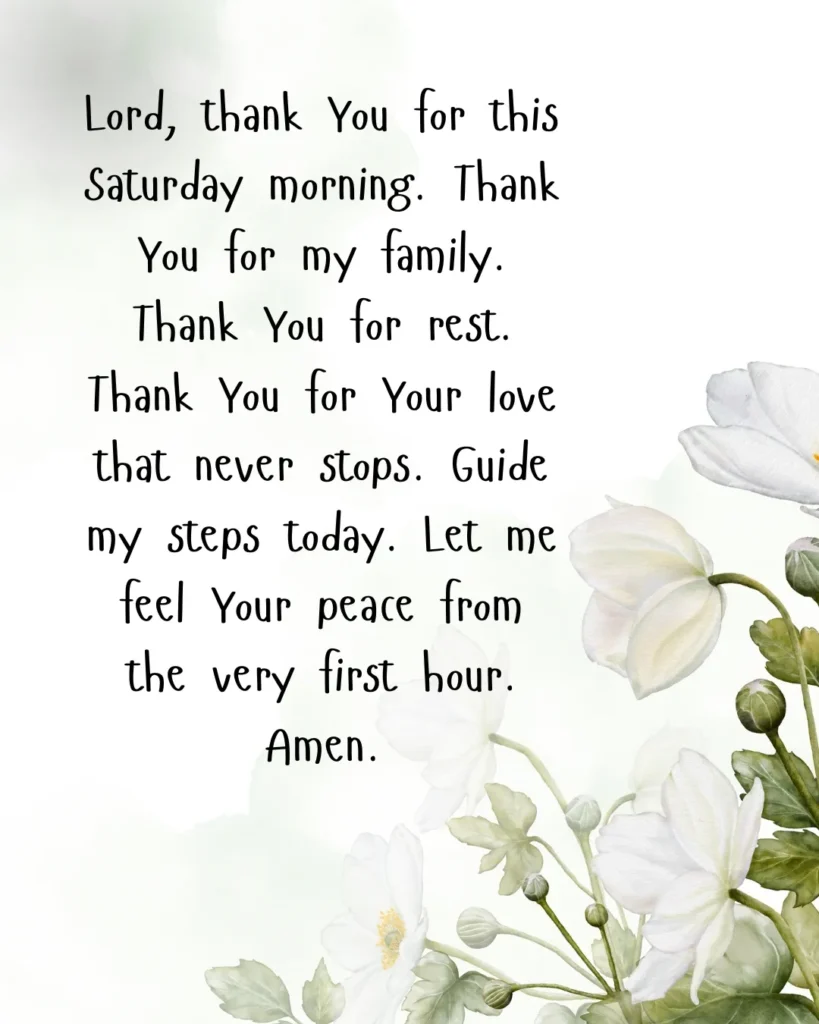 Saturday morning prayer thanking God for family, rest, love, guidance, and peace throughout the day.
