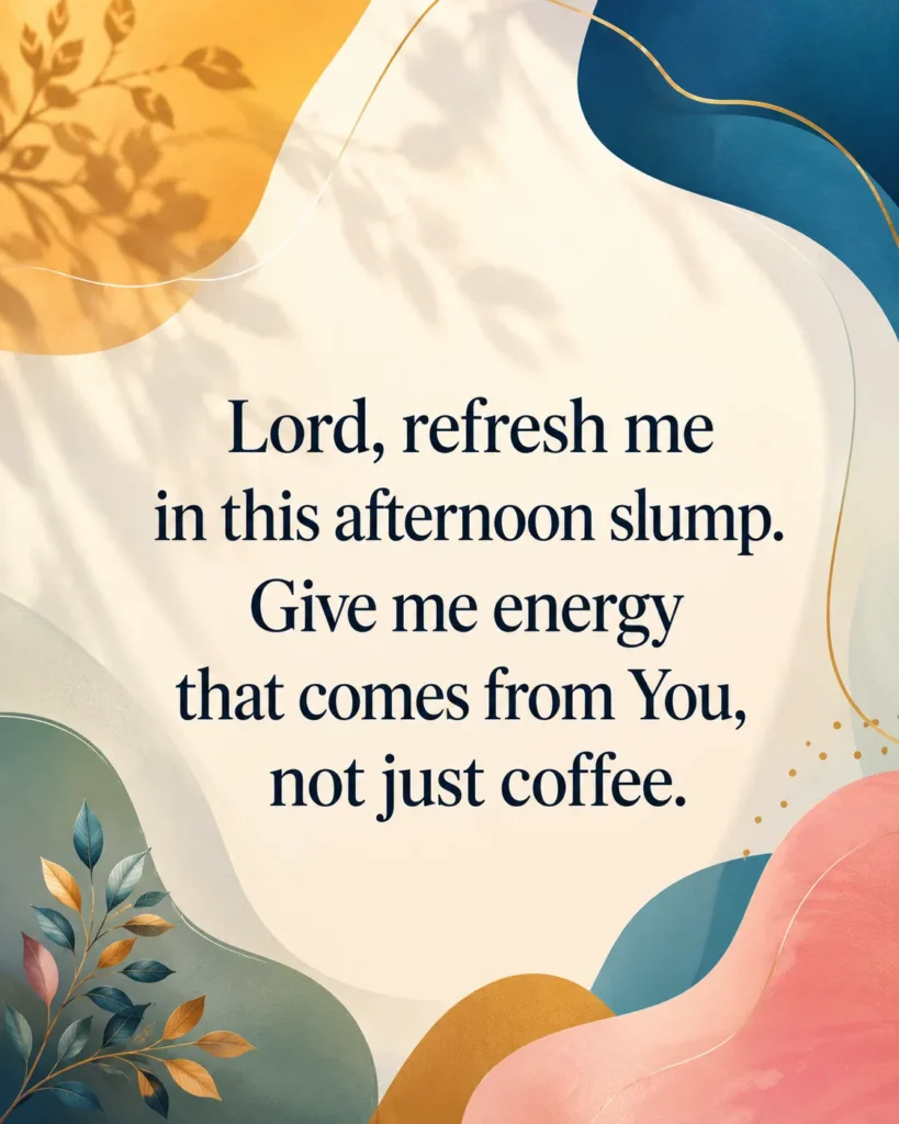 Inspirational Christian afternoon prayer quote on a premium nature-inspired background, asking God for renewed strength, energy, and spiritual refreshment during the afternoon.