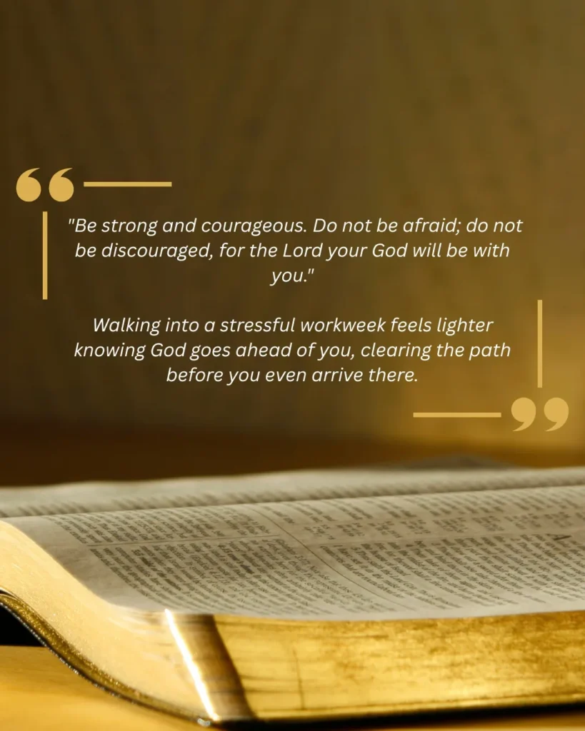 Open Bible image featuring an inspirational Christian Scripture about being strong and courageous, reminding believers that the Lord goes before them and remains with them through every challenge.