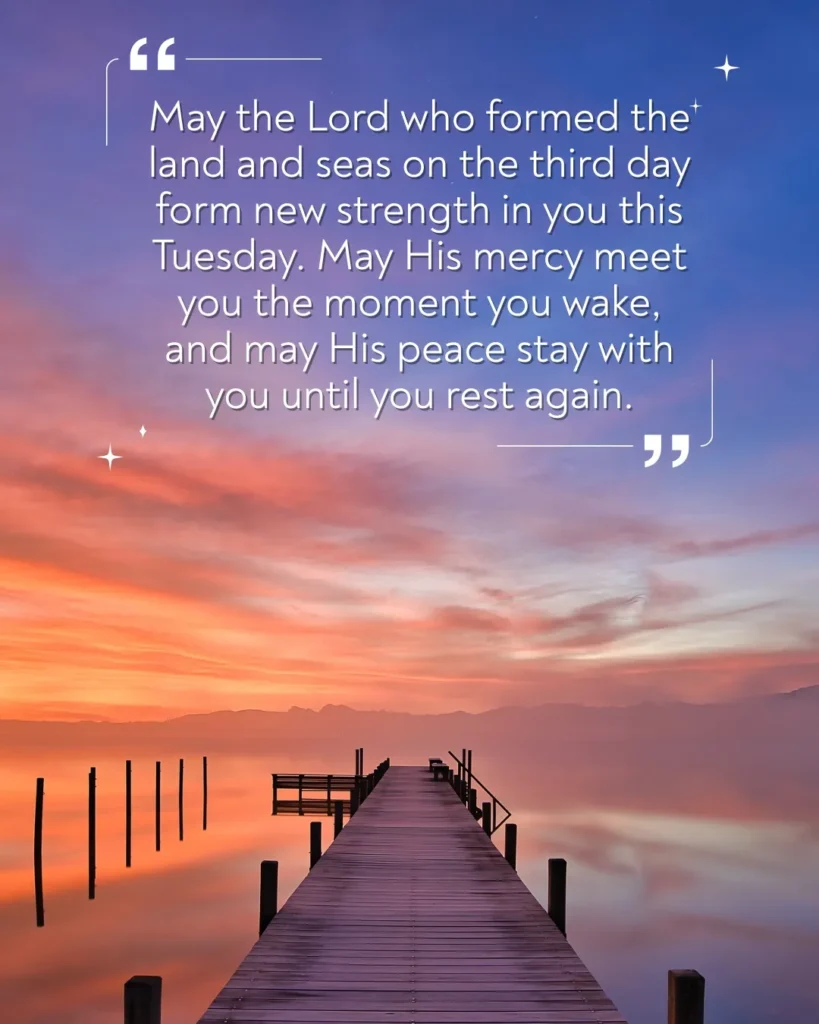 Tuesday morning blessing image with a prayer asking God for new strength, mercy, peace, and hope throughout the day.