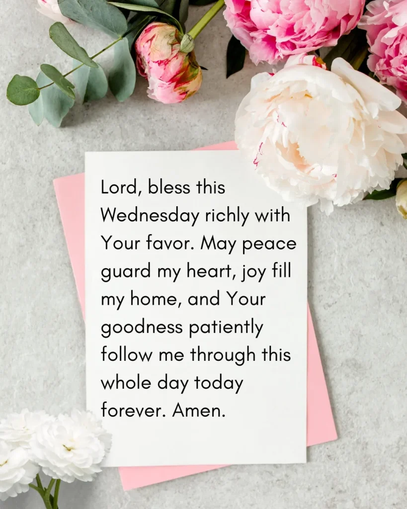 Wednesday morning prayer image asking God for His favor, peace, joy, goodness, and blessings throughout the day with faith and hope.