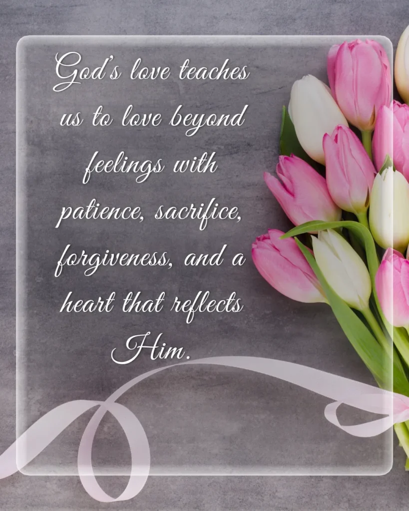 Biblical love shown through patience, sacrifice, forgiveness, and reflecting God's love