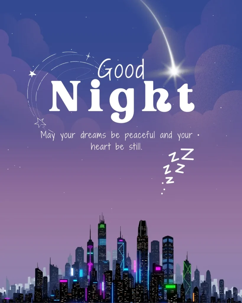 Good night blessings image featuring a peaceful starry sky above a glowing city skyline with the message, "May your dreams be peaceful and your heart be still."