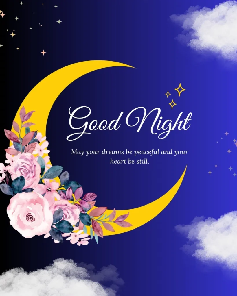Beautiful Good Night Blessings image with a golden crescent moon, floral design, stars, and the message, "May your dreams be peaceful and your heart be still."