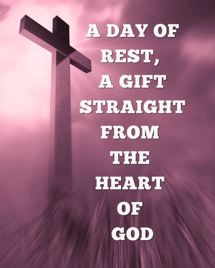 Christian cross with the message "A Day of Rest" symbolizing Happy Saturday Blessings, God's peace, faith, hope, and spiritual renewal.