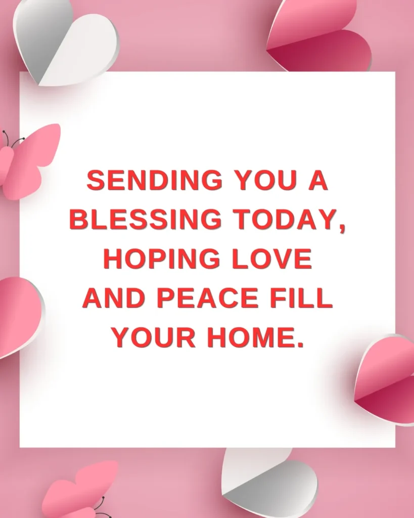 Monday Morning Blessings image with a heartfelt message wishing love, peace, and God's blessings to fill your home throughout the week.