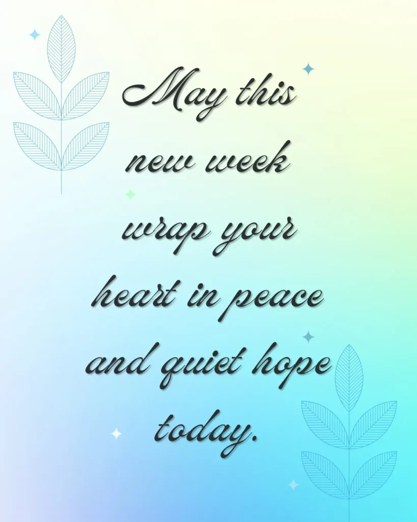 Monday Morning Blessings image with an inspiring message about peace, hope, and God's guidance for a new week.