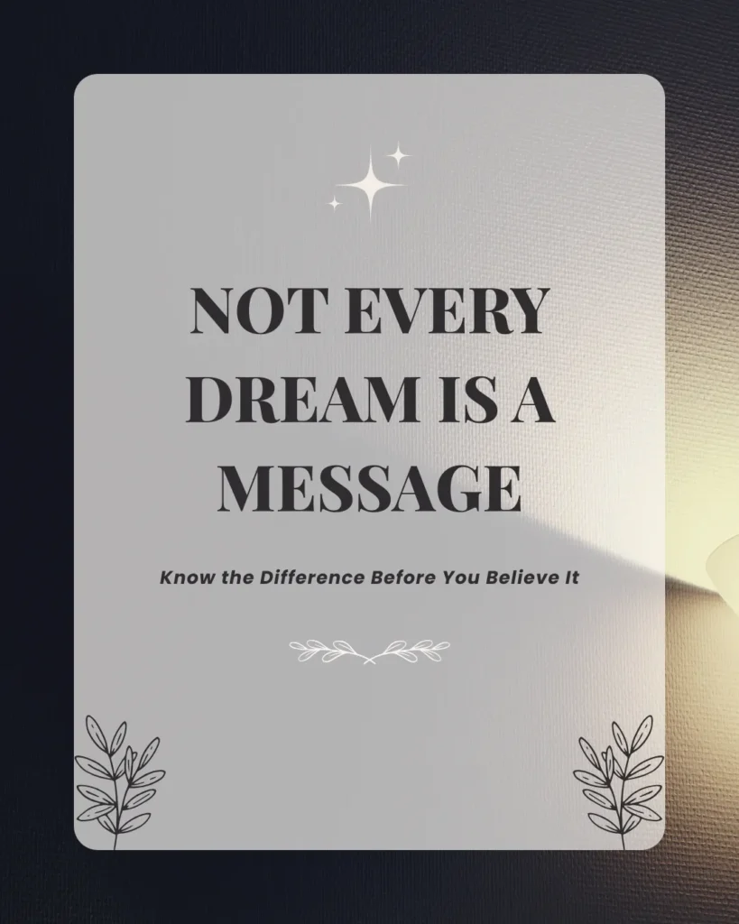 Not every dream is a message: biblical guidance for discerning dreams