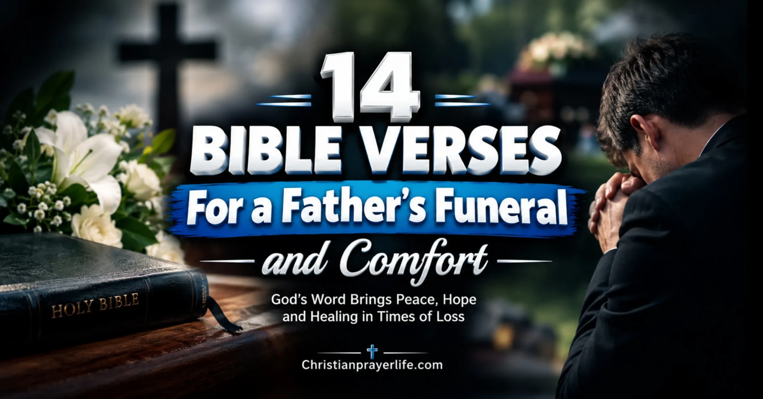 Bible Verses for a Father’s Funeral