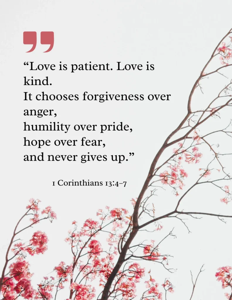Love is patient and kind Bible verse from 1 Corinthians 13:4–7 with pink flowering branches